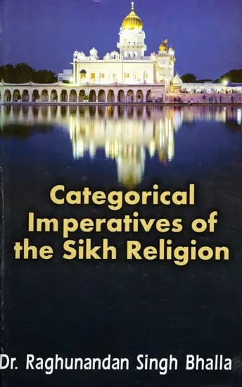 Categorrical Imperatives of the Sikh Religion