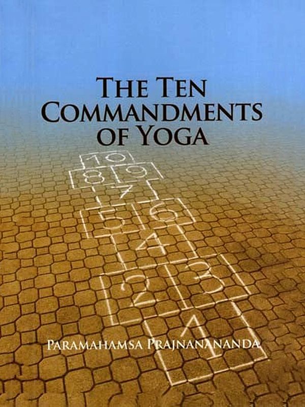 The Ten Commandments of Yoga