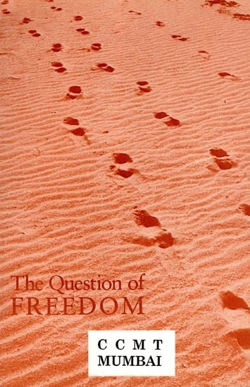 The Question of Freedom (An Old and Rare Book)