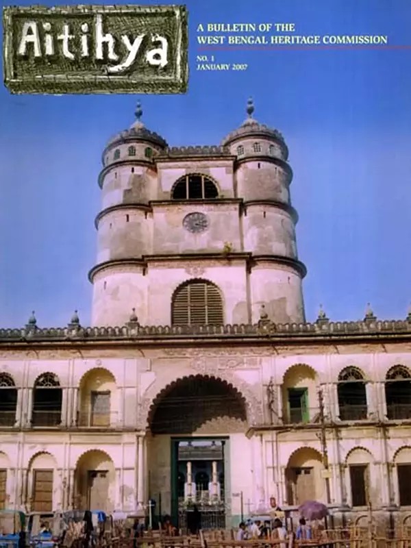 Aitihya- A Bulletin of the West Bengal Heritage Commission, No 1 January 2007