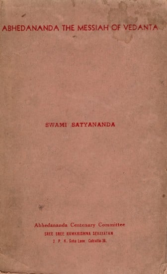 Abhedananda- The Messiah of Vedanta (An Old and Rare Book)