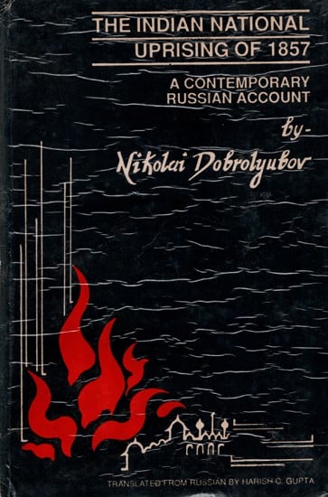 The Indian National Uprising of 1857- A Contemporary Russian Account (An Old and Rare Book)