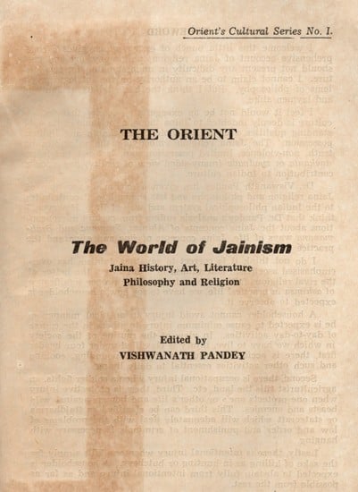 The World of Jainism- Jaina History, Art, Literature Philosophy and Religion (An Old and Rare Book)