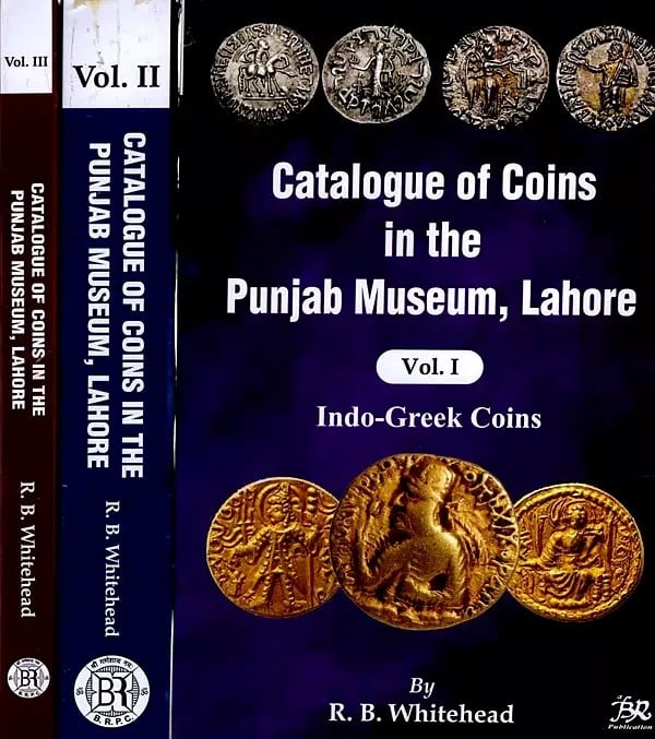 Catalogue of Coins in the Punjab Museum, Lahore (Set of 3 Volumes)