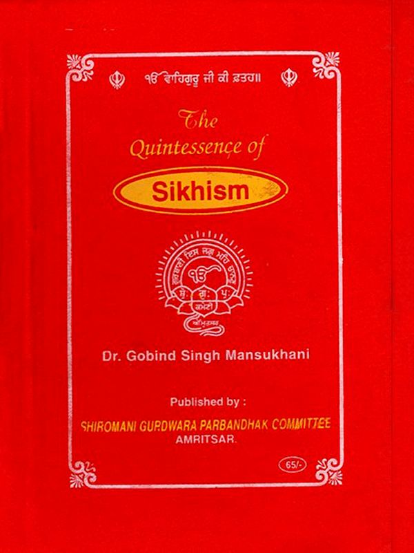 The Quintessence of Sikhism