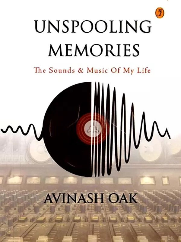 Unspooling Memories (The Sound & Music of My Life)