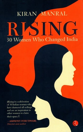 Rising- 30 Women Who Changed India