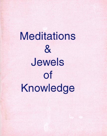 Meditations & Jewels of Knowledge