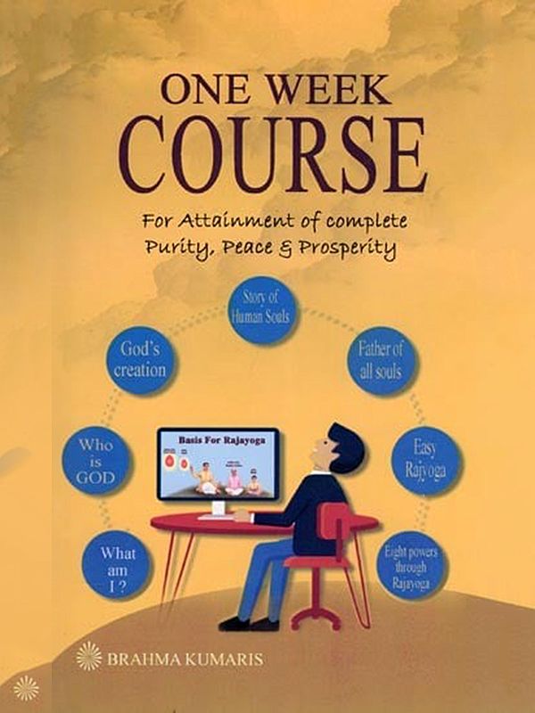 One Week Course: for Attainment of Complete Purity, Peace & Prosperity