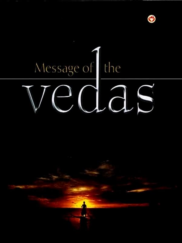 Message of the Vedas