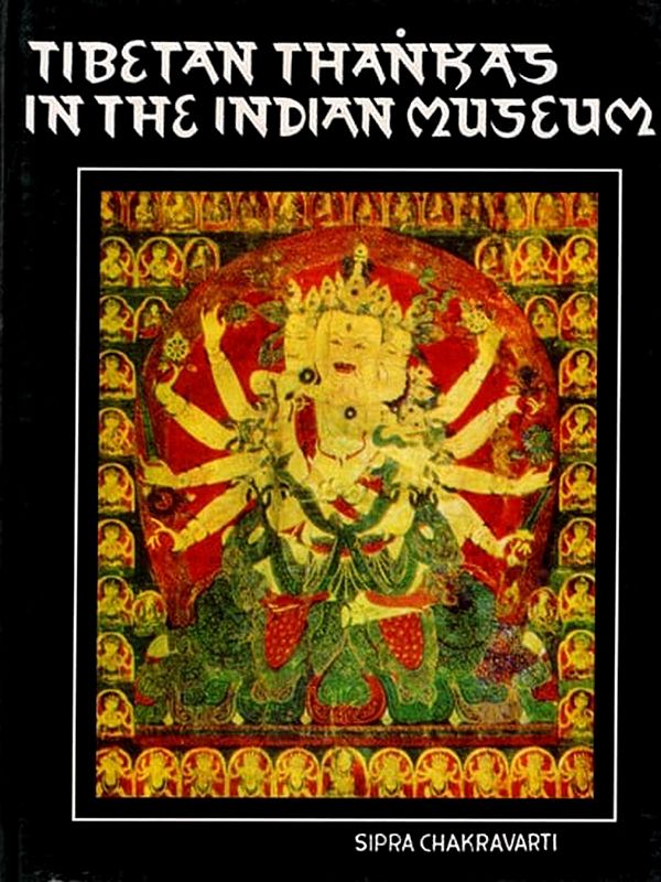 A Catalogue of Tibetan Thangkas in the Indian Museum (An Old and Rare Book)