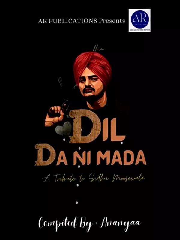 Dil Da Ni Mada (A Tribute to Siddhu Moosewala)