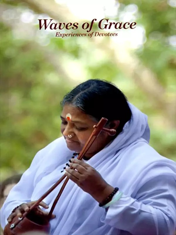 Waves of Grace (Experiences of Devotees)