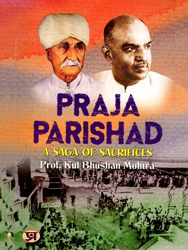 Praja Parishad- A Saga of Sacrifices