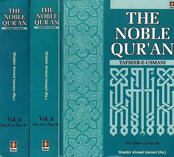 THE NOBLE QUR'AN: Tafseer-e-Usmani  (3 Volumes in Part 1 to 30)