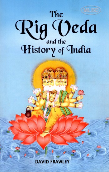The Rig Veda and The History of India (Rig Veda Bharata Itihas)