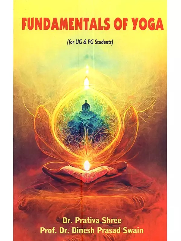 Fundamentals of Yoga (For Ug & Pg Students)