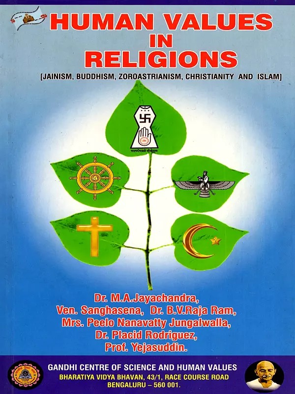 Human Values in Religions (Jainism, Buddhism, Zoroastrianism, Christianity, and Islam)