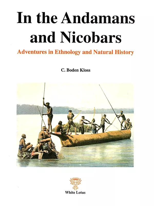 In the Andamans and Nicobars: Adventures in Ethnology and Natural History