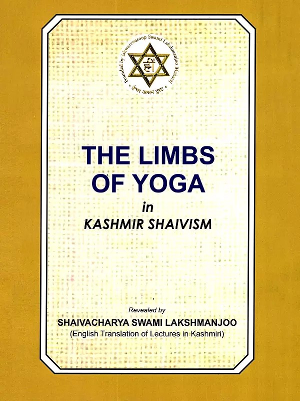 The Limbs of Yoga in Kashmir Shaivism