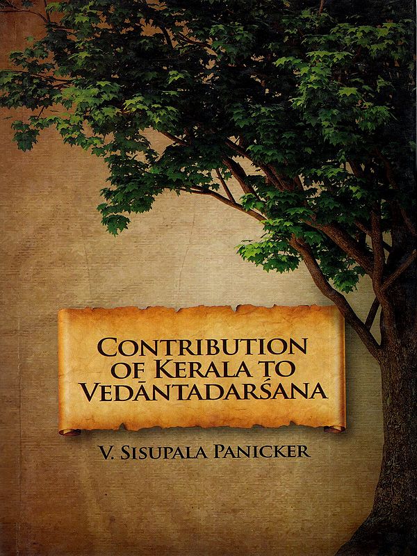 Contribution of Kerala to Vedantadarsana