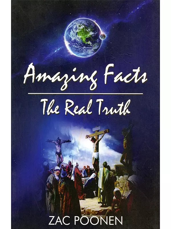 Amazing Facts: The Real Truth