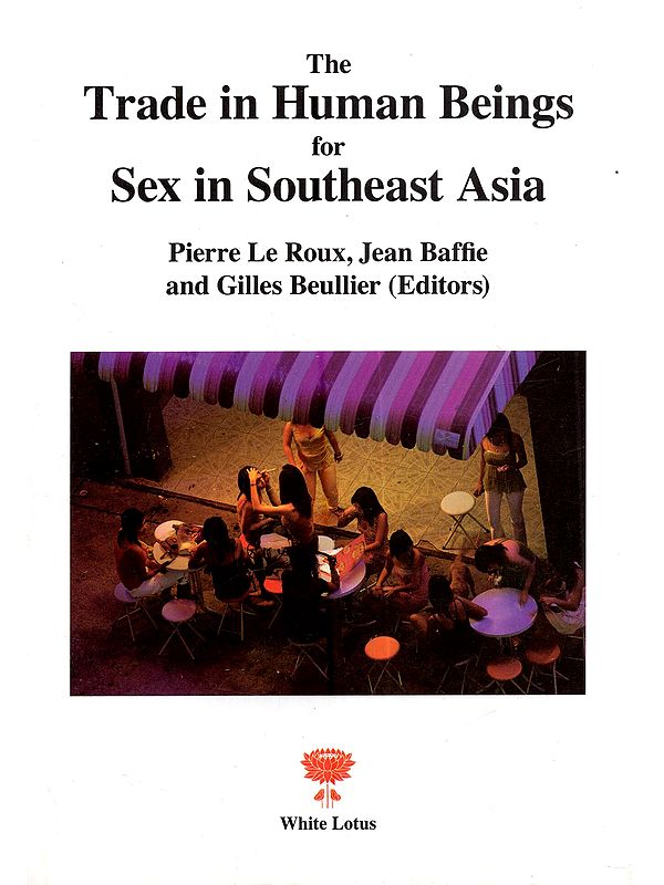 The Trade in Human Beings for Sex in Southeast Asia