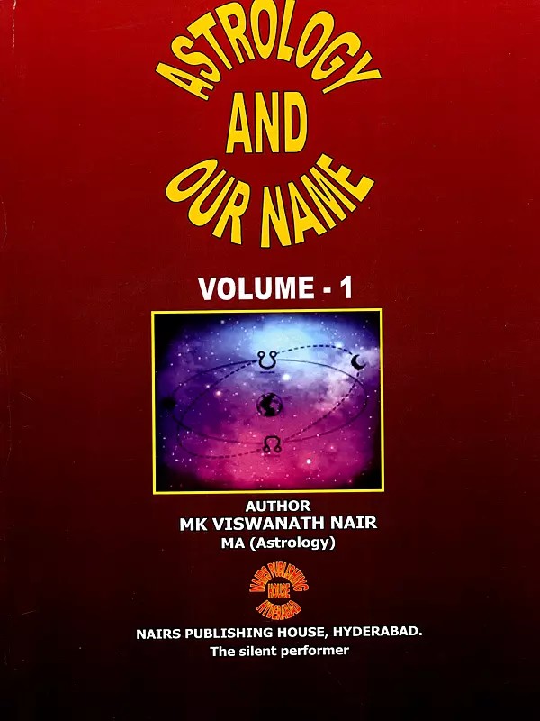 Astrology and Our Name (Vol-1)