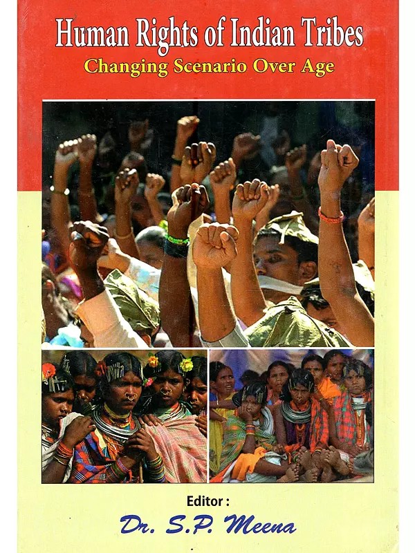 Human Rights of Indian Tribes: Changing Scenario Over Age