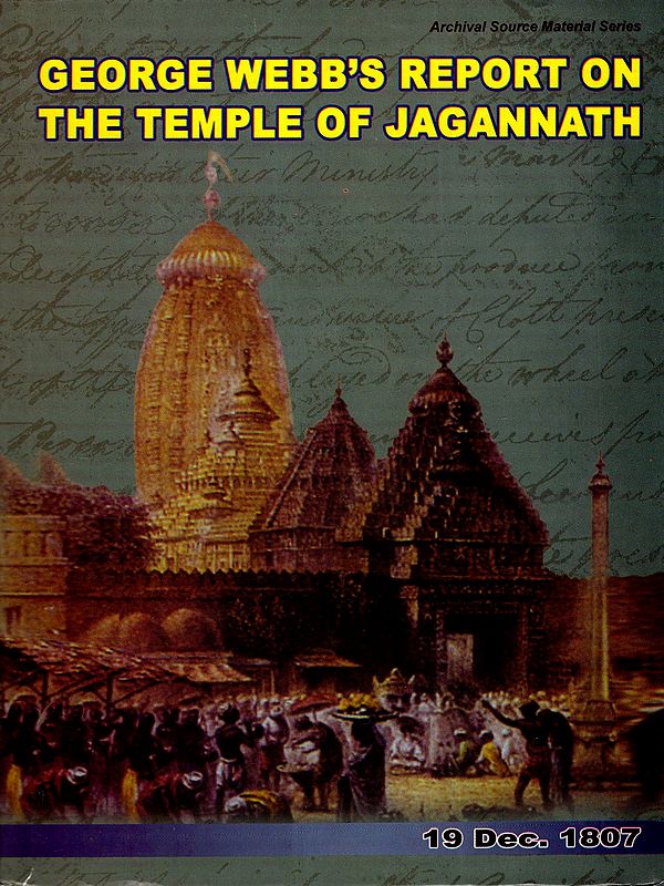 George Webb's Report on the Temple of Jagannath 19 Dec 1807 (An Old and Rare Book)