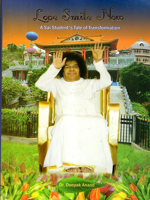 Love Smile Now- A Sai Student's Tale of Transformation
