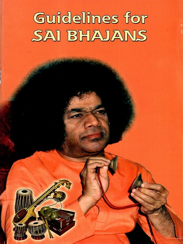 Guidelines for Sai Bhajans