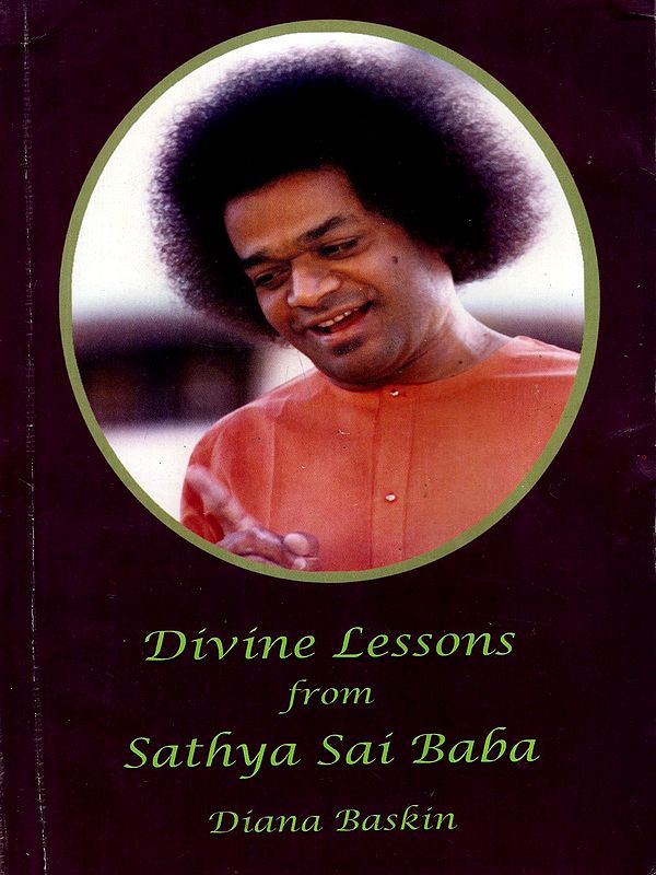 Divine Lessons from Sathya Sai Baba