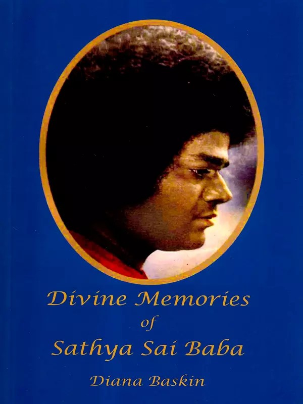 Divine Memories of Sathya Sai Baba
