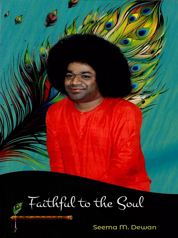 Faithful to the Soul- Divinely Inspired Teachings