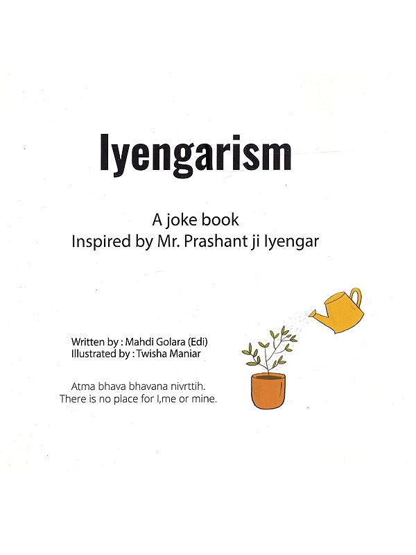 Lyengarism (A Joke Book Inspired by Mr. Prashant Ji Lyengar)- Glossy Paper Book