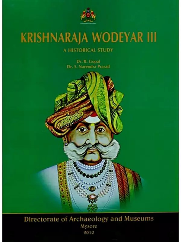 Krishnaraja Wodeyar III (A Historical Study)