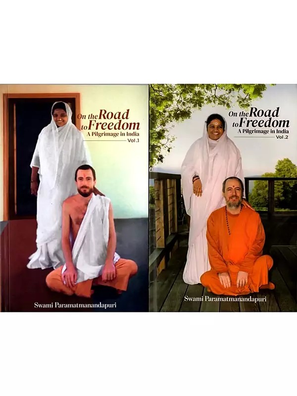 On the Road to Freedom- A Pilgrimage in India (Set of 2 Volumes)