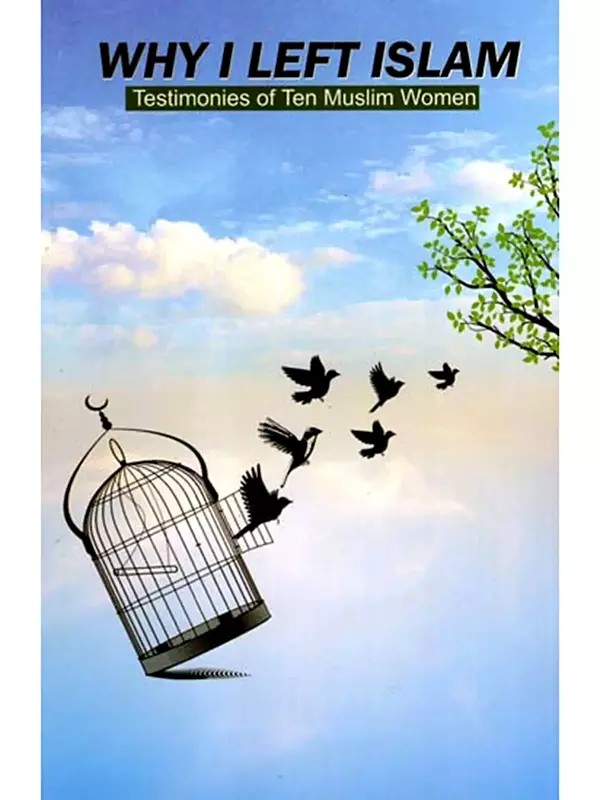 Why i Left Islam- Testimonies of Ten Muslim Women