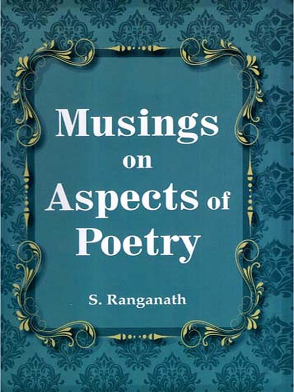 Musings on Aspects of Poetry