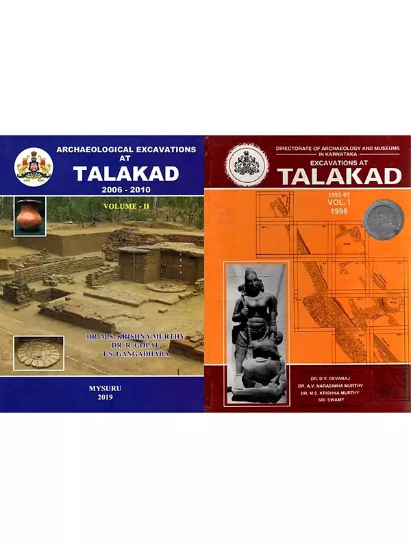 Archaeological Excavations at Talakad  (1992-93, 2006-2010) Set of 2 Volumes (An Old and Rare Book)