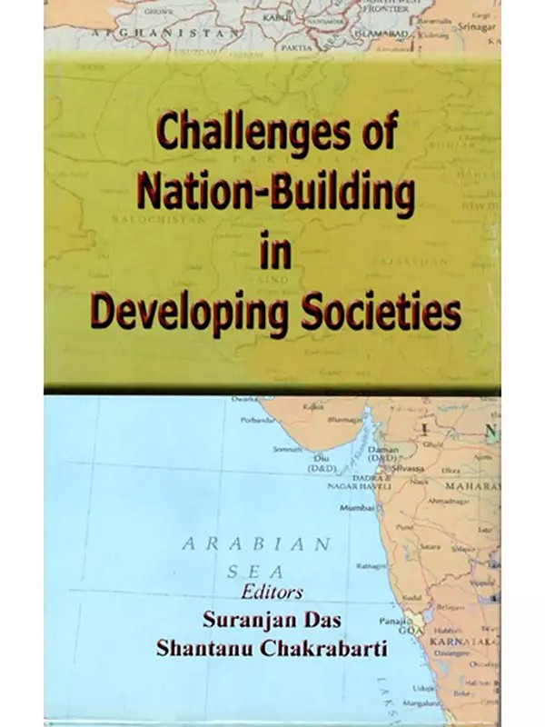 Challenges of Nation-Building in Developing Societies- Vignettes from West and South Asia
