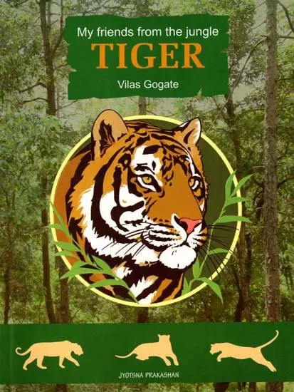 My Friends from the Jungle: Tiger