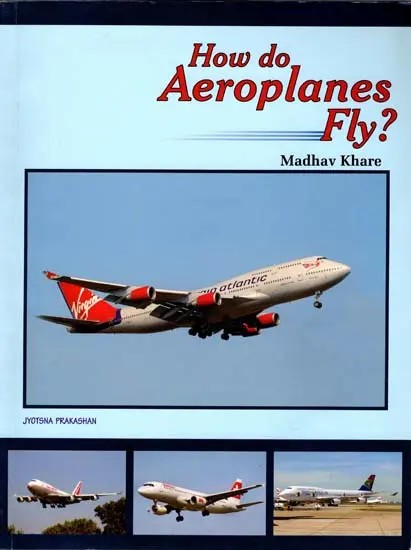 How do Aeroplanes Fly?