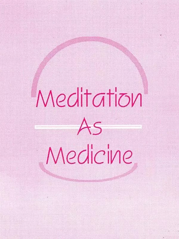 Meditation as Medicine (Pocket Size)