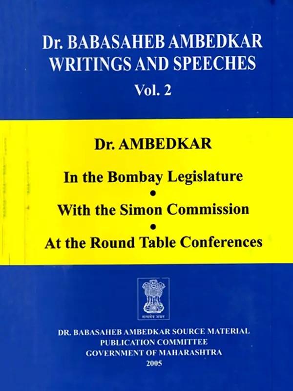 Dr. Babasaheb Ambedkar Writings and Speeches (Vol.2)