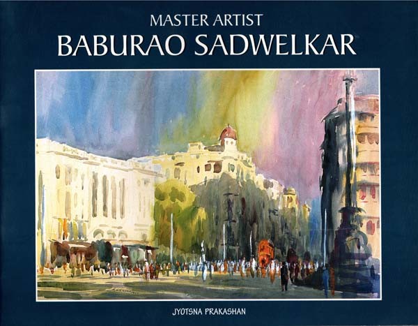 Master Artist Baburao Sadwelkar: From Impressions to Expressions