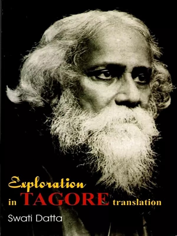 Exploration in Tagore Translation