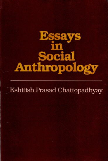 Essays in Social Anthropology (An Old and Rare Book)