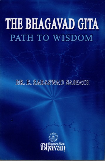 The Bhagavad Gita - Path to Wisdom
